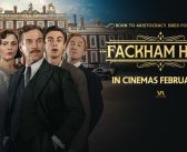 Movie Review: Fackham Hall